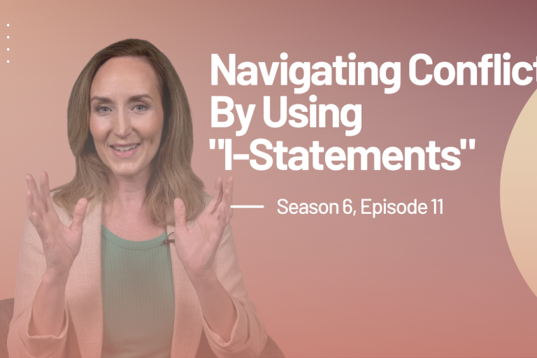 Navigating Conflicts by Using ‘I-Statements’