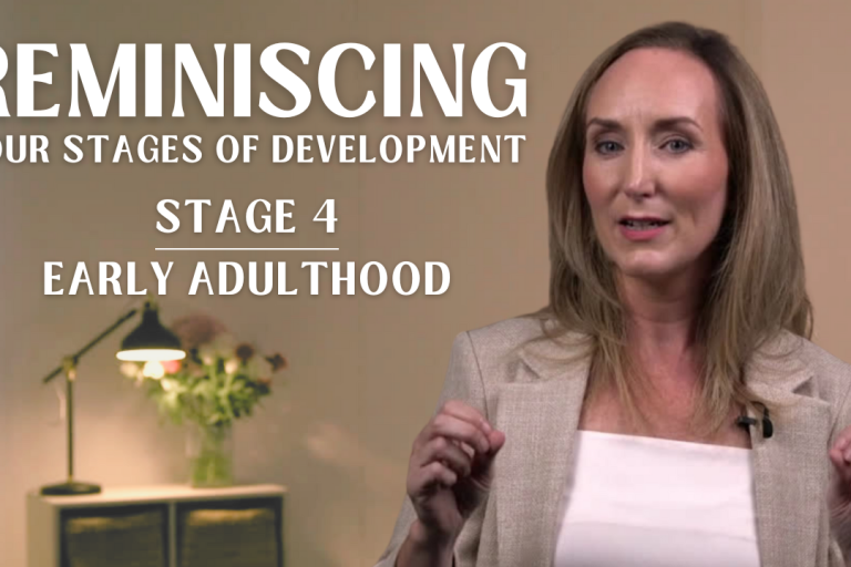 Reminiscing Your Stages of Development: Early Adulthood