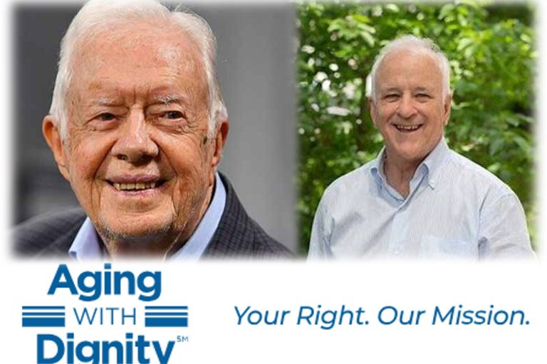 Late President Jimmy Carter pictured on the left, and Jim Towey pictured on the right with "Aging With Dignity" logo alongside "Your Right. Our Mission" tagline at the bottom